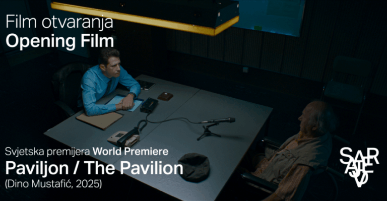 Svjetska premijera filma „Paviljon“ Dine Mustafića otvara 31. Sarajevo Film Festival
