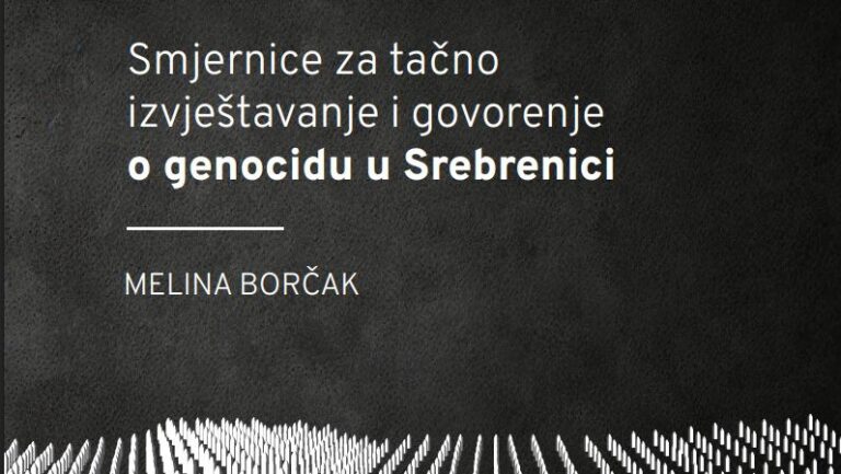 ZVANIČNE SMJERNICE: Kako pisati o genocidu u Srebrenici ako ne želite da vas proglase negatorom istog