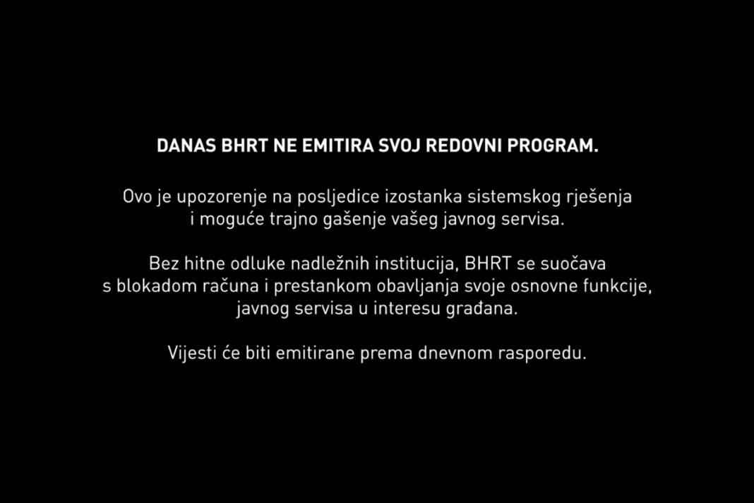 BHRT ne emituje svoj redovni program